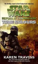 Star Wars Kommando der Republik: Wahre Farben - Star Wars Republic Commando: True Colours