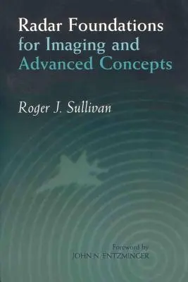 Radargrundlagen für Bildgebung und fortgeschrittene Konzepte - Radar Foundations for Imaging and Advanced Concepts