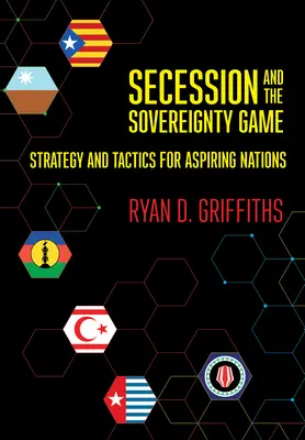 Sezession und das Souveränitätsspiel - Secession and the Sovereignty Game