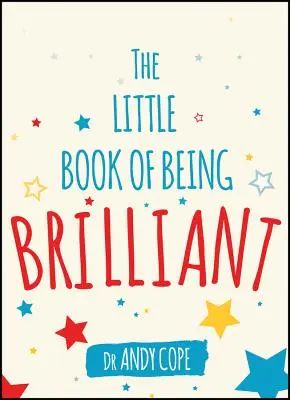 Das kleine Buch vom Genial-Sein - The Little Book of Being Brilliant