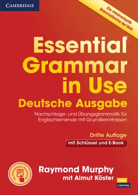 Essential Grammar in Use Book mit Antworten und interaktivem eBook Deutsche Ausgabe - Essential Grammar in Use Book with Answers and Interactive eBook German Edition