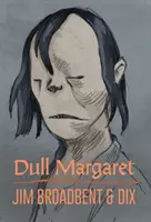 Langweilige Margarete - Dull Margaret