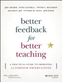 Besseres Feedback für besseren Unterricht: Ein praktischer Leitfaden zur Verbesserung von Unterrichtsbeobachtungen - Better Feedback for Better Teaching: A Practical Guide to Improving Classroom Observations