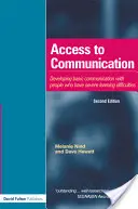 Zugang zur Kommunikation: Entwicklung der Grundlagen der Kommunikation mit Menschen mit schweren Lernschwierigkeiten durch intensive Interaktion - Access to Communication: Developing the Basics of Communication with People with Severe Learning Difficulties Through Intensive Interaction