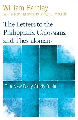 Die Briefe an die Philipper, Kolosser und Thessalonicher - The Letters to the Philippians, Colossians, and Thessalonians