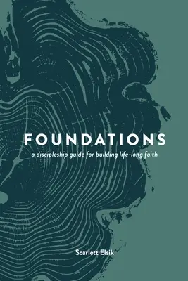 Fundamente: Ein Leitfaden für die Jüngerschaft - Foundations: A Discipleship Guide