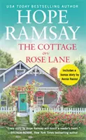 Die Hütte in der Rosengasse: Mit einer Bonus-Kurzgeschichte - The Cottage on Rose Lane: Includes a Bonus Short Story