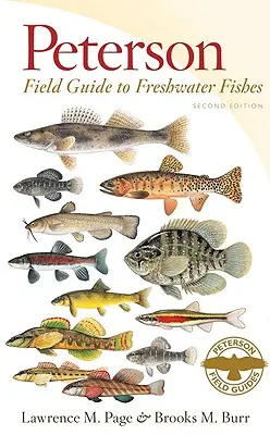 Peterson Field Guide to Freshwater Fishes, Zweite Ausgabe - Peterson Field Guide to Freshwater Fishes, Second Edition