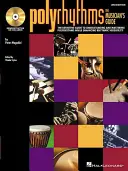 Polyrhythmen: Das Handbuch für Musiker [mit CD (Audio)] - Polyrhythms: The Musician's Guide [With CD (Audio)]