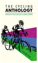 Die Radsport-Anthologie: Band Fünf, 5 - The Cycling Anthology: Volume Five, 5