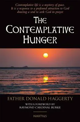 Der kontemplative Hunger - The Contemplative Hunger