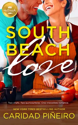 South Beach Liebe: Eine Wohlfühl-Romanze von Hallmark Publishing - South Beach Love: A Feel-Good Romance from Hallmark Publishing