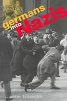 Deutsche werden zu Nazis - Germans Into Nazis