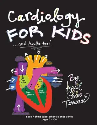 Kardiologie für Kinder ...und auch für Erwachsene! - Cardiology for Kids ...and Adults Too!