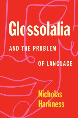 Glossolalie und das Problem der Sprache - Glossolalia and the Problem of Language