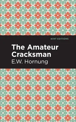 Der Amateur-Knacker - The Amateur Cracksman