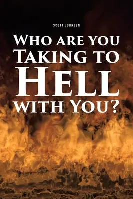 Wen nimmst du mit in die Hölle? - Who are You Taking to Hell with You?