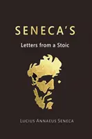 Senecas Briefe eines Stoikers - Seneca's Letters from a Stoic