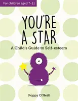 Du bist ein Star - Ein Leitfaden für Kinder zum Selbstwertgefühl - You're a Star - A Child's Guide to Self-Esteem