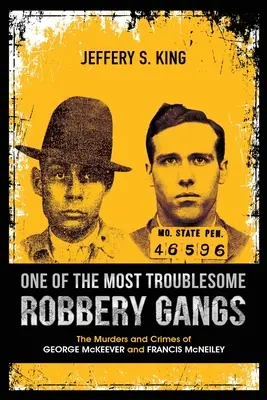 Eine der lästigsten Räuberbanden - One of the Most Troublesome Robbery Gangs