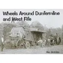 Räder in Dunfermline und West Fife - Wheels Around Dunfermline and West Fife