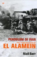 Das Pendel des Krieges - Drei Schlachten bei El Alamein - Pendulum Of War - Three Battles at El Alamein