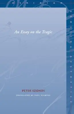 Essay über das Tragische - Essay on the Tragic