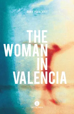 Die Frau in Valencia - The Woman in Valencia