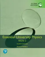 Grundlegende Universitätsphysik: Band 2, globale Ausgabe - Essential University Physics: Volume 2, Global Edition