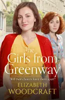 Girls from Greenway - Eine Nostalgie-Saga, perfekt für Fans von Daisy Styles und Rosie Clark - Girls from Greenway - A nostalgia saga perfect for fans of Daisy Styles and Rosie Clark