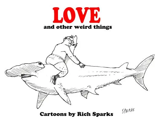 Liebe und andere seltsame Dinge - Love and Other Weird Things