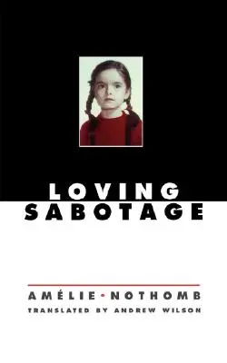 Liebende Sabotage - Loving Sabotage