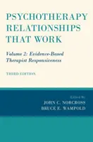 Psychotherapie-Beziehungen, die funktionieren: Band 2: Evidenzbasierte Reaktionsfähigkeit des Therapeuten - Psychotherapy Relationships That Work: Volume 2: Evidence-Based Therapist Responsiveness