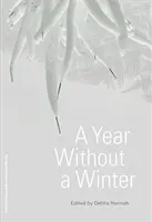 Ein Jahr ohne Winter - A Year Without a Winter