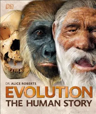 Evolution: Die Geschichte des Menschen, 2. Auflage - Evolution: The Human Story, 2nd Edition