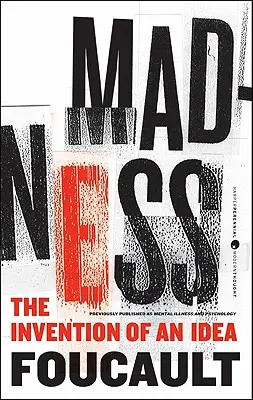 Wahnsinn: Die Erfindung einer Idee - Madness: The Invention of an Idea