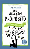 Una Vida Con Propsito - Andacht für Kinder - Una Vida Con Propsito - Devocional Para Nios