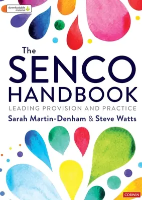 Das Senco-Handbuch: Führende Bereitstellung und Praxis - The Senco Handbook: Leading Provision and Practice