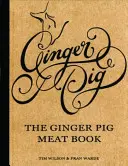 Ginger Pig Meat Buch - Ginger Pig Meat Book