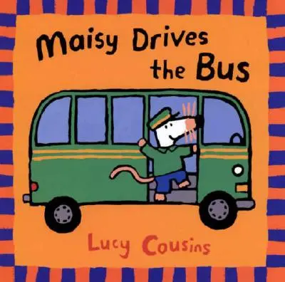 Maisy fährt den Bus - Maisy Drives the Bus