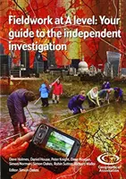 FELDARBEIT AUF A-NIVEAU: YOUR GUIDE TO THE - FIELDWORK AT A-LEVEL: YOUR GUIDE TO THE