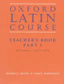 Oxford-Latein-Kurs: Teil I: Lehrerbuch - Oxford Latin Course: Part I: Teacher's Book