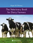 Das tierärztliche Buch für Milchviehhalter: 4. - The Veterinary Book for Dairy Farmers: 4th Edition