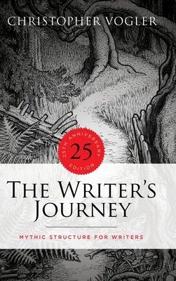 The Writer's Journey - 25. Jubiläumsausgabe - Bibliotheksausgabe: Mythische Struktur für Schriftsteller - The Writer's Journey - 25th Anniversary Edition - Library Edition: Mythic Structure for Writers