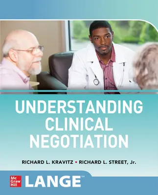 Klinische Verhandlungsführung verstehen - Understanding Clinical Negotiation