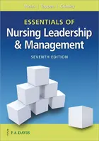 Grundlagen der Führung und des Managements in der Krankenpflege - Essentials of Nursing Leadership & Management