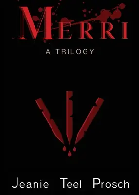Merri: Eine Trilogie - Merri: A Trilogy