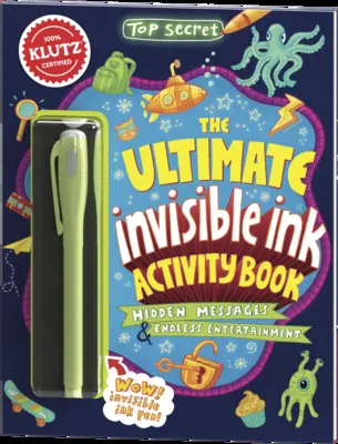 Top Secret: Das ultimative Aktivitätsbuch mit unsichtbarer Tinte (Klutz Activity Book) - Top Secret: The Ultimate Invisible Ink Activity Book (Klutz Activity Book)