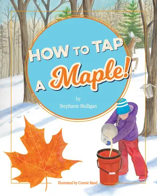 Wie man einen Ahorn anzapft - How to Tap a Maple