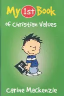 Mein erstes Buch der christlichen Werte - My First Book of Christian Values